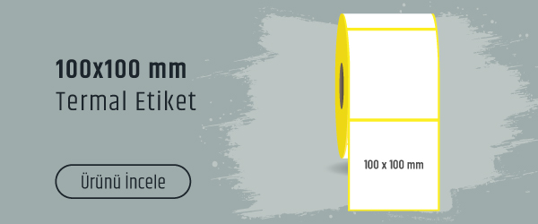 100x100 mm Termal Etiket